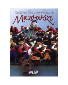 Mazowsze - as seen on PBS DVD The Music and Dance of Poland